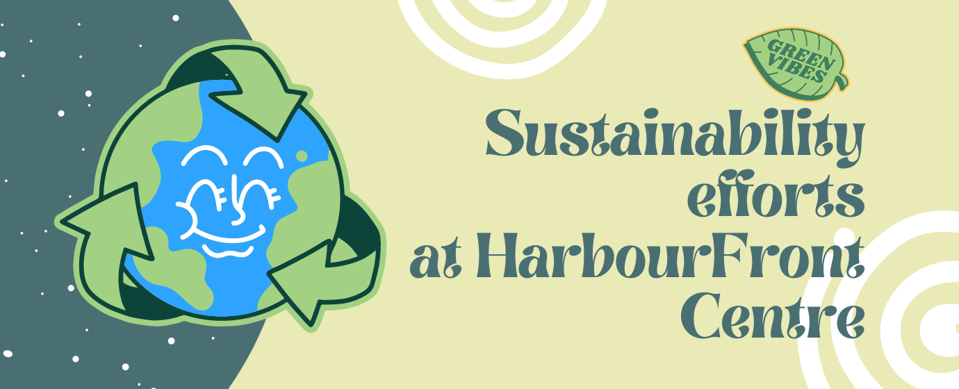 SUSTAINABILITY EFFORTS AT HARBOURFRONT CENTRE